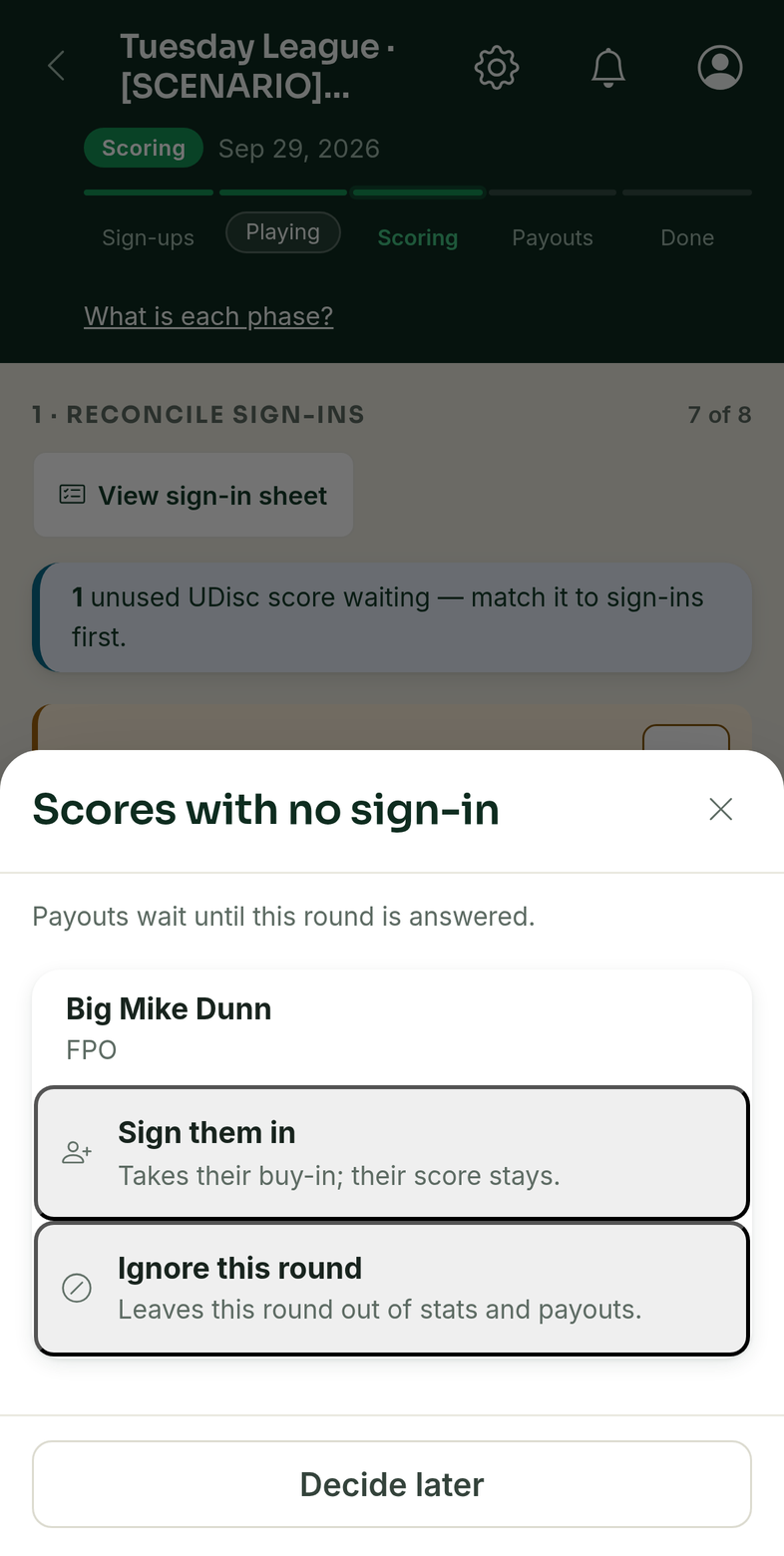 The Scores with no sign-in sheet listing Big Mike Dunn with Sign them in and Ignore this round